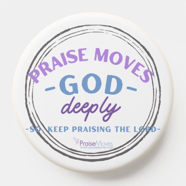 PraiseMoves God! PopSocket (Popsocket)