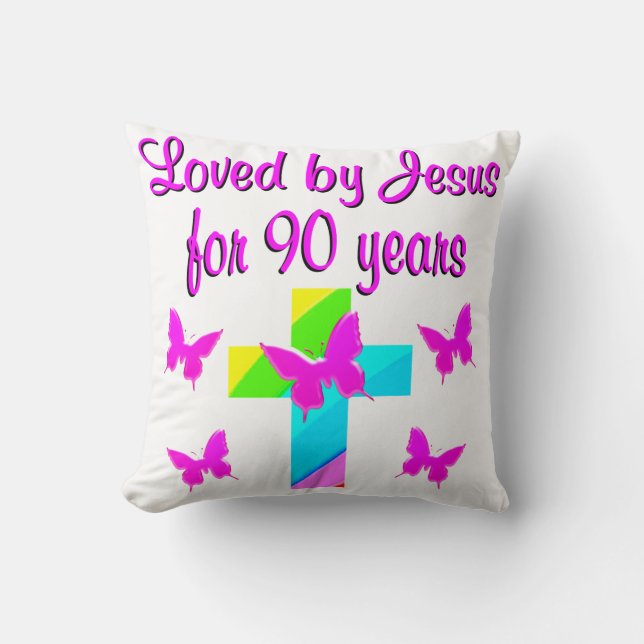 PRAISING GOD 90TH BIRTHDAY THROW PILLOW (Front)
