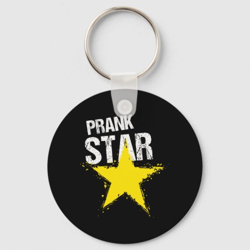 Prank Star Jokes Humor Gift Keychain