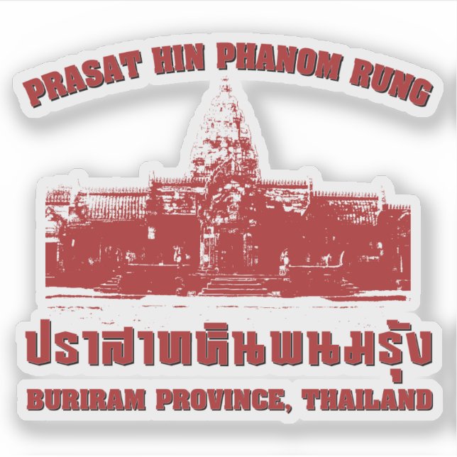 Prasat Hin Phanom Rung, Buriram, Isaan, Thailand Sticker (Front)