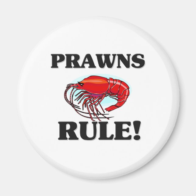 PRAWNS Rule! Magnet (Front)