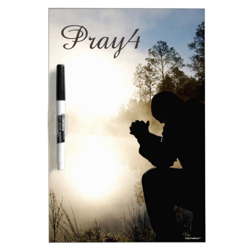 Pray4 Christian Prayer use own photo Dry_Erase Board