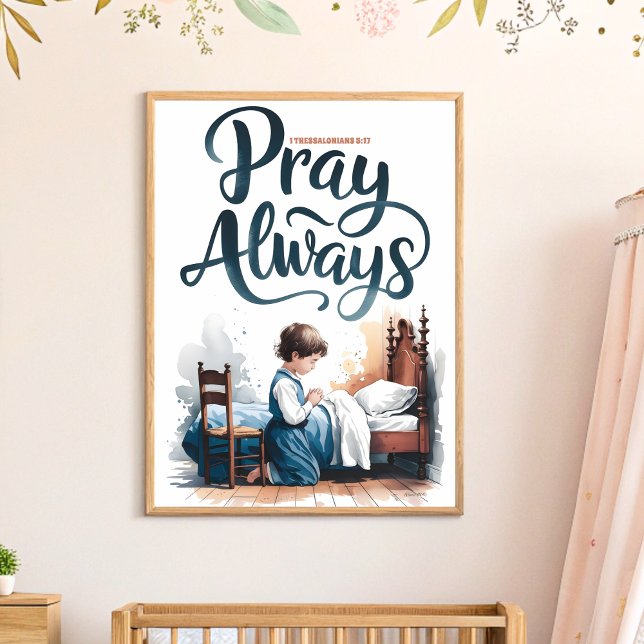 Pray Always Christian Nursery Wall Art Print (Creator Uploaded)