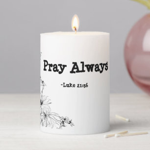 Pray Always Pillar Candle