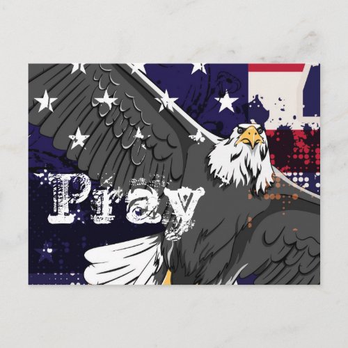Pray _ American Flag and Eagle Postcard