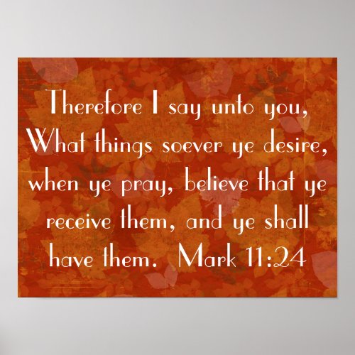 Pray and believe bible verse Mark 1124 Poster