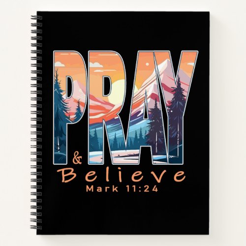 Pray and Believe Christian Design Notebook