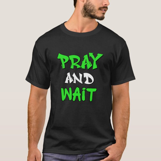 Pray and wait Men's Basic T-Shirt (Front)