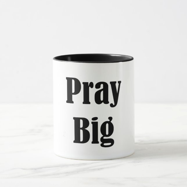 Pray Big | Cup (Center)