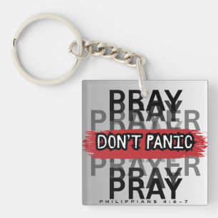 Pray, Don't Panic Keychain