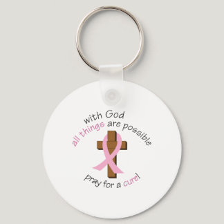 Pray For A Cure Keychain