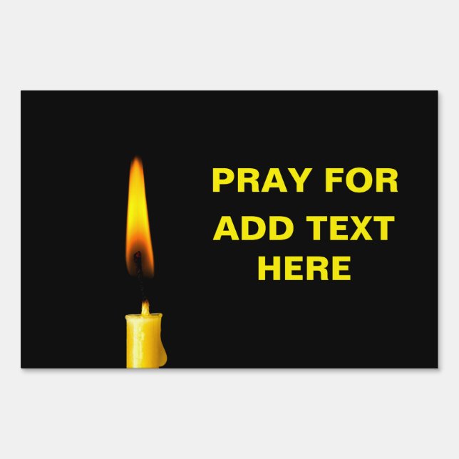 Pray For Add Text Yard Sign (Front)
