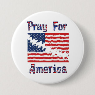 PRAY FOR AMERICA Distressed Divided American Flag Button