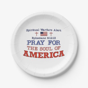 Pray For America  Paper Plates by heavenly_sonshine at Zazzle