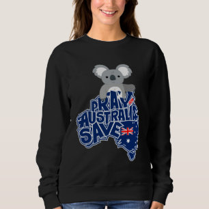 Pray for Australia Rain Save Koala Australian Anim Sweatshirt