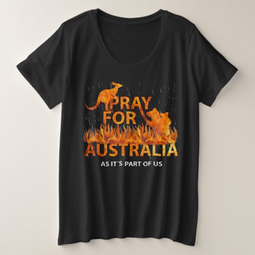 Pray for Australia Rain Save Koala Kangaroo Animal Plus Size T_Shirt