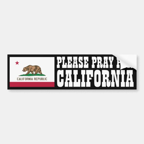 Pray for California Bumper Sticker