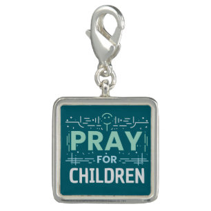 Pray For Children Charm
