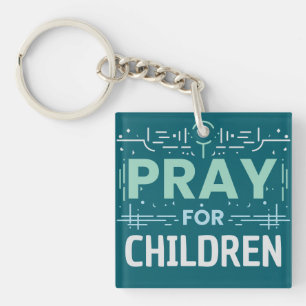 Pray For Children Keychain