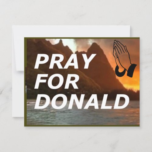 Pray for Donald Trump 5x7 Get Well card