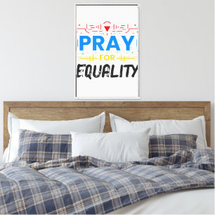 Pray For Equality Canvas Print