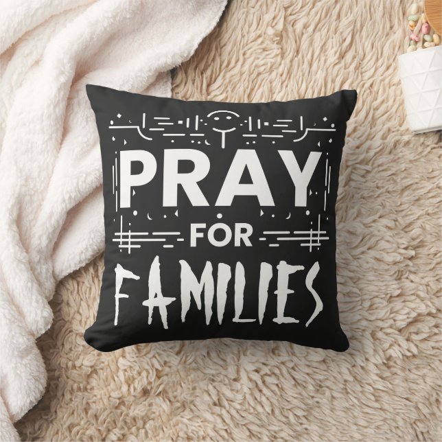 Pray for families throw pillow (Blanket)