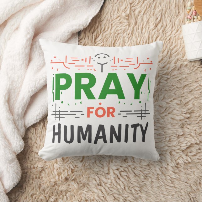 Pray For: Honoring Humanity Throw Pillow (Blanket)