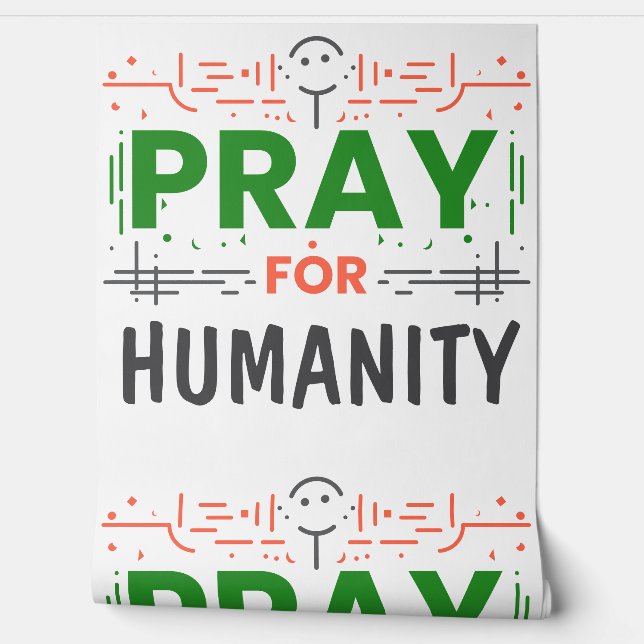 Pray For: Honoring Humanity Wallpaper (Unrolling)