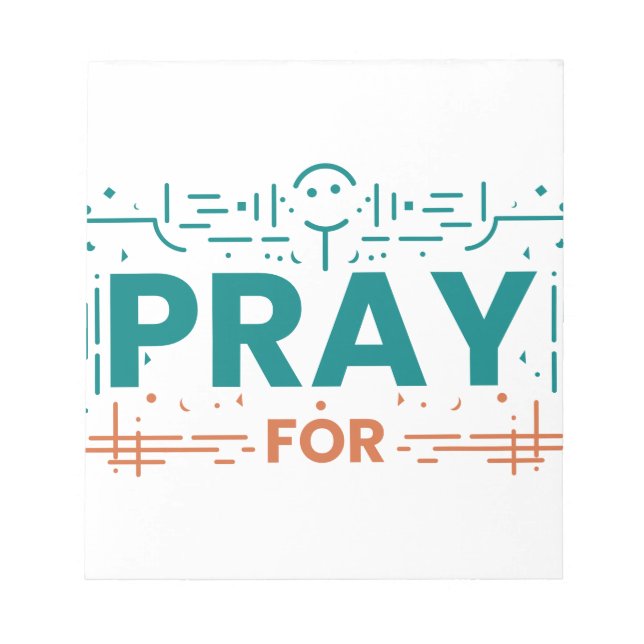 Pray For Humanity Notepad (Front)