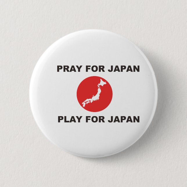 PRAY FOR JAPAN, PLAY FOR JAPAN. BUTTON (Front)