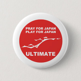 PRAY FOR JAPAN, PLAY FOR JAPAN. (ULTIMATE) BUTTON