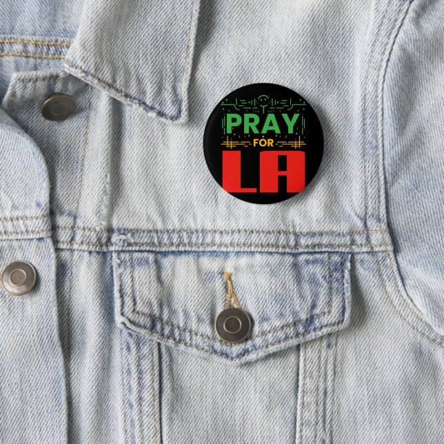 Pray for LA Button (In Situ)