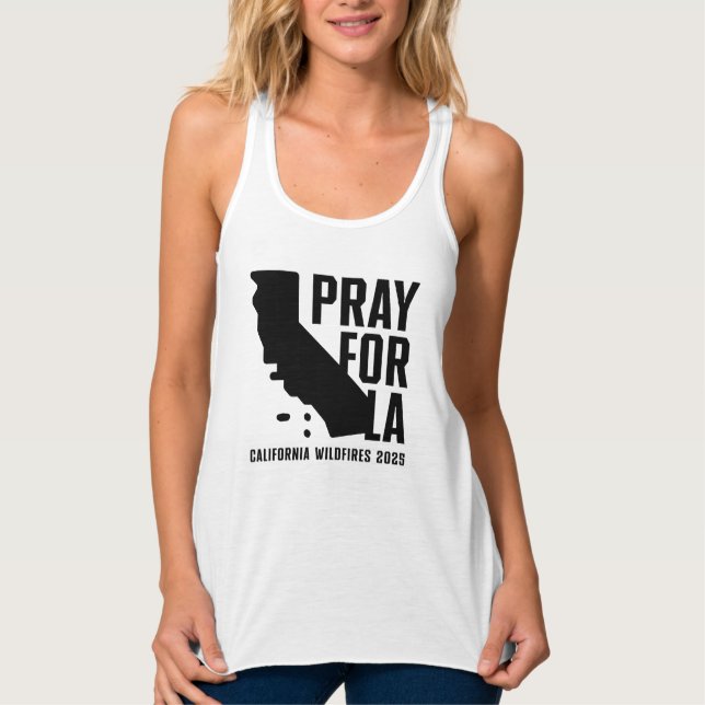Pray for LA California 2025 wildfire women Tank Top (Front)