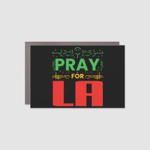 Pray for LA Car Magnet