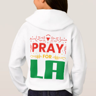 Pray for LA • Prayer for Los Angeles Throw Pillow Hoodie