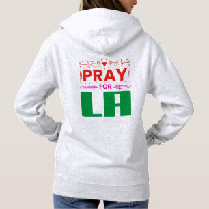 Pray for LA • Prayer for Los Angeles Throw Pillow Hoodie