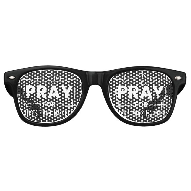 Pray For Lives That Matter Retro Sunglasses (Front)