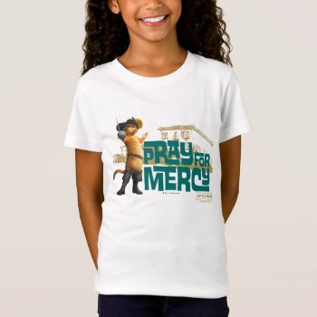 Pray For Mercy (blue) 2 T-shirt by pussinboots at Zazzle