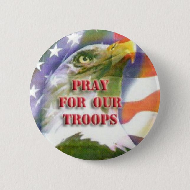 Pray For Our Troops Button (Front)
