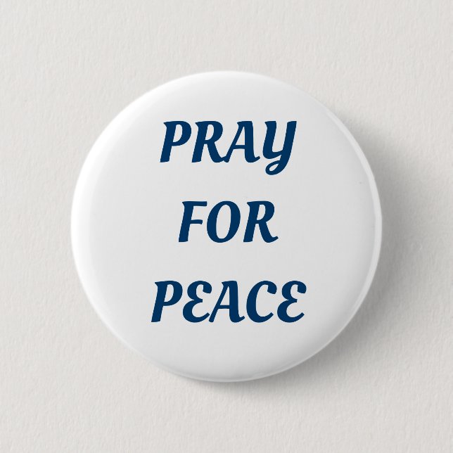 Pray For Peace Button (Front)