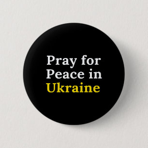 Pray For Peace In Ukraine Button
