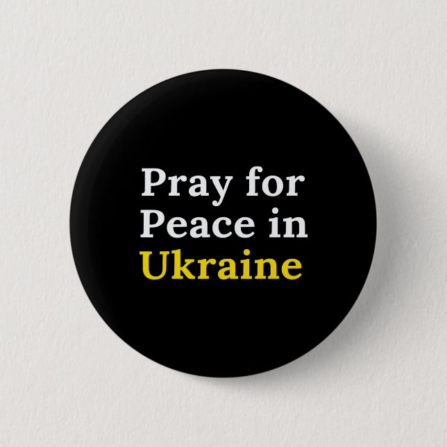 Pray For Peace In Ukraine  Button (Front)