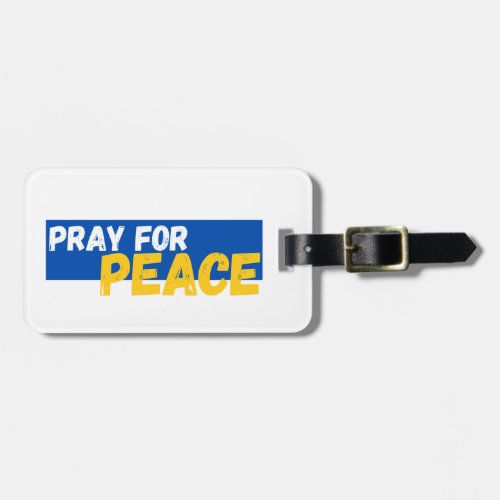 Pray For Peace  Luggage Tag