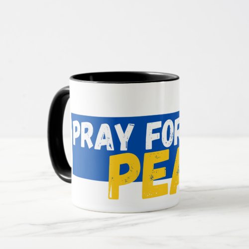 Pray For Peace Mug