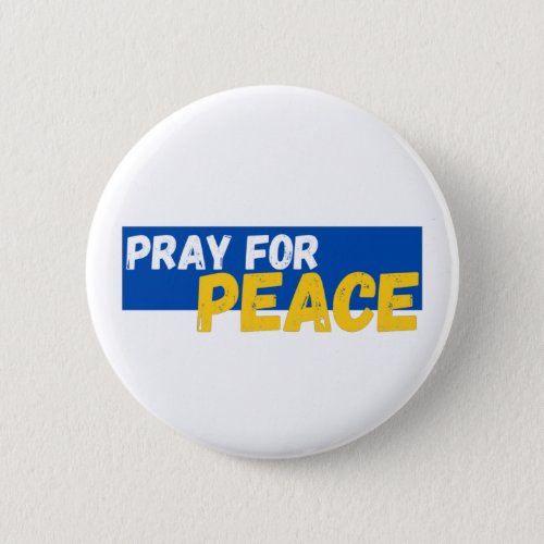 Pray For Peace Pray For Ukraine Button