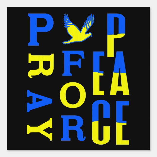 Pray for Peace  Sign (Front)