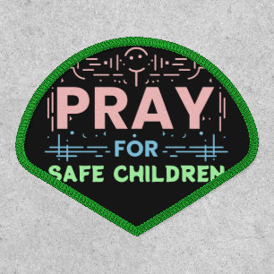 Pray for safe children patch