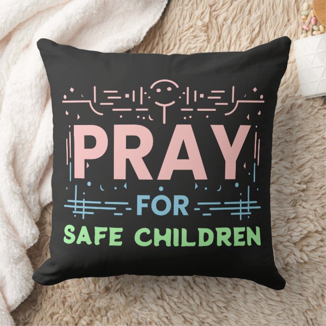 Pray for safe children throw pillow (Blanket)