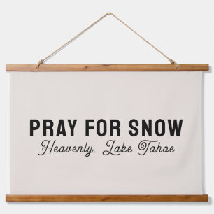 Pray for Snow Custom City Mountain Name Canvas Hanging Tapestry
