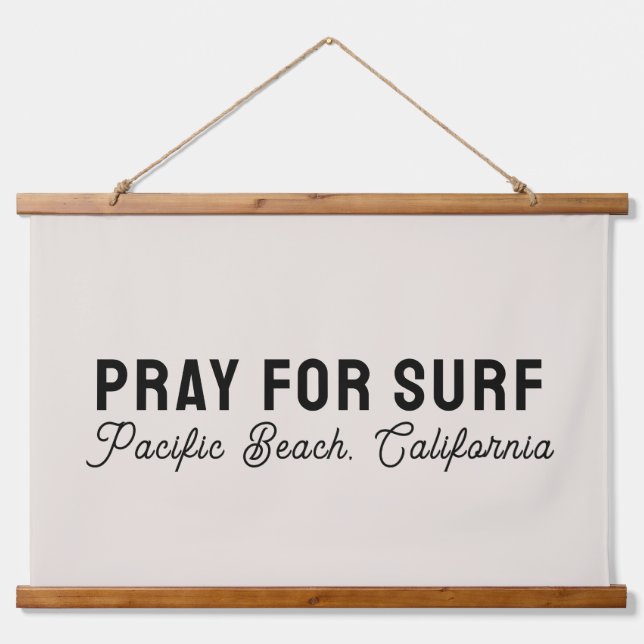 Pray for Surf Custom City Beach Name Canvas Hanging Tapestry (Front)